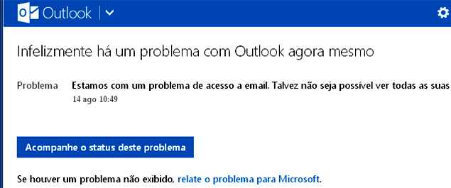 Mensagem exibida quando do acesso ao servio de e-mail da Microsoft, o Outlook.com, nesta quarta-feira (14)