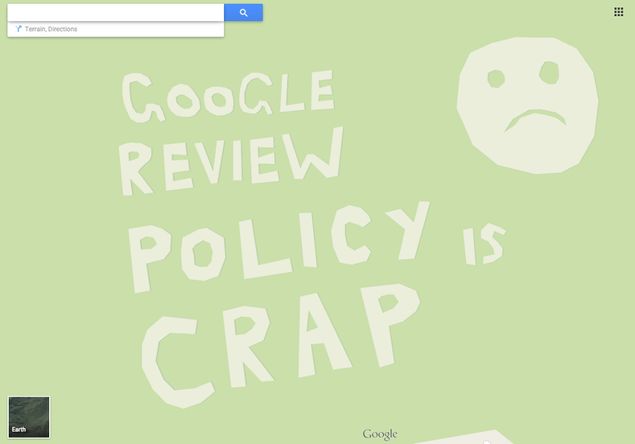 "A poltica de reviso do Google  uma porcaria" diz esta outra imagem que tambm estava em um mapa