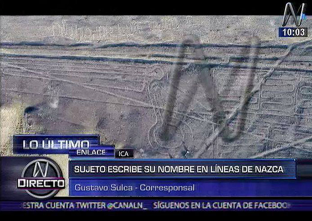 Imagem da TV peruana Canal N mostra danos feitos nas linhas de Nazca: no topo, v-se que um homem escreveu "dibujador Luis Tadeo"