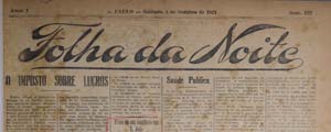 Capa de exemplar da Folha da Noite – Marcelo Justo/Folhapress