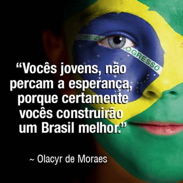 Frases famosas de Olacyr de Moraes