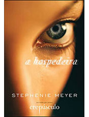A Hospedeira - Stephenie Meyer