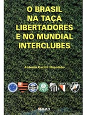 Saiba tudo sobre a participao brasileira na Libertadores