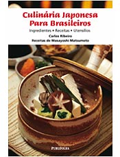 Aprenda a fazer receitas tpicas do Japo com ingredientes brasileiros