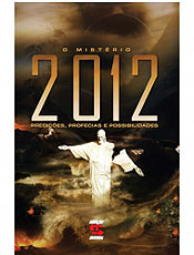 Livro sobre apocalipse em 2012 decifra simbologia dos maias