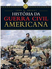 Livro descreve toda a evoluo do conflito da Guerra Civil Americana