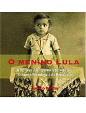 Livro narra a difcil infncia do presidente Lula