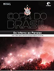 Imagens retratam a conquista da Copa do Brasil pelo Corinthians