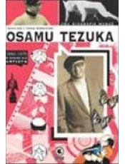 Biografia em mang de Tezuka conta como "Astro Boy" surgiu
