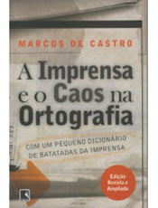 Jornalista critica "degradação do português falado no Brasil"