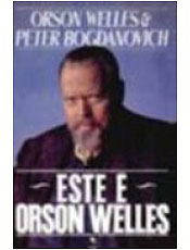 Transcrição de conversas entre Peter Bogdanovich e Orson Welles