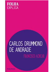 Folha Explica Carlos Drummond de Andrade