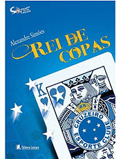 Autor analisa a participao do Cruzeiro em diversos torneios