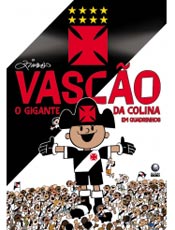 Ziraldo conta a trajetria do Vasco com histria em quadrinhos