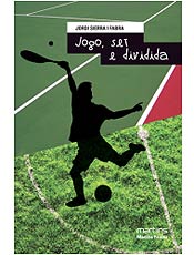 Premiado autor espanhol escreve sobre garoto craque em futebol e tnis