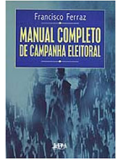 Livro trata da modernizao das campanhas eleitorais brasileiras