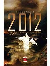 Ser 2012 o apocalipse ou a transio para uma nova era?