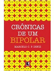 Em crnicas, Marcelo Diniz conta suas experincias como bipolar