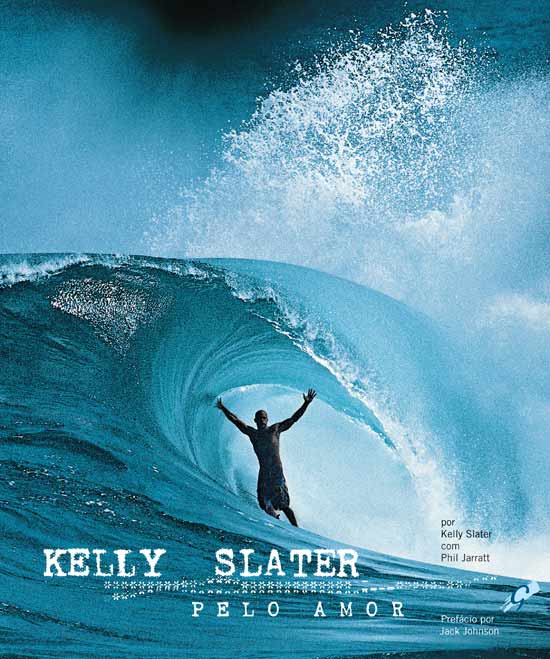"Pelo Amor" narra carreira de Kelly Slater e traz fotos de encher os olhos