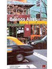 Guia Buenos Aires para Brasileiros 3a. edio, 2007 Cludia Trevisan, Marcia Carmo DBA