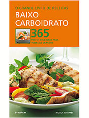 Baixo Carboidrato 365 Pratos Deliciosos para Todas as Ocasiões
