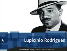 Com 60 pginas, livro em capa dura traz tudo sobre Lupicnio Rodrigues, alm de CD
