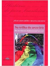 "Na Trilha do Arco-ris" resgata a histria do orgulho gay