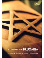 Histria da Bruxaria 1a. edio, Jeffrey Burton Russell, Brooks Alexander Aleph