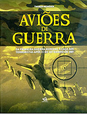 Livro traz informações sobre os principais aviões de guerra