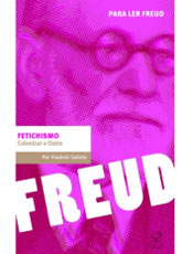 Coleo Para Ler Freud seleciona temas importantes e contemporneos