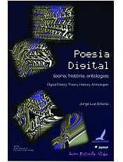 Jorge Luiz Antonio analisa poesia digital e contextualiza suas origens