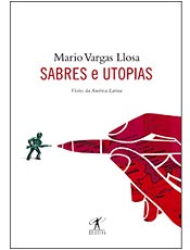 Artigos de Vargas Llosa revelam sua viso sobre a Amrica Latina