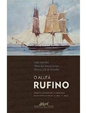 Rufino foi adquirido por traficantes brasileiros e levado para Salvador