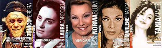 Tonico Pereira, Laura Cardoso, Norma Blum, Marlene França e Tânia Alves são alguns dos homenageados