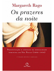 Livro descreve prostituição na São Paulo recém-saída do mundo das fazendas