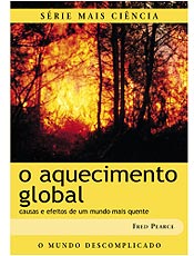 Fred Pearce alerta sobre os perigos das alterações climáticas