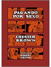 Chester Brown relata em detalhes a sua experiência pessoal com prostitutas