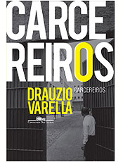 Drauzio Varella apresenta a versão dos carcereiros sobre a vida na cadeia 
