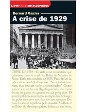 A Crise de 1929 causou um racha jamais visto no mercado financeiro