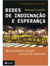 Manuel Castells examina os movimentos sociais que eclodiram em 2011 