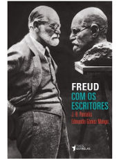 As relações da psicanálise com a literatura são o tema de "Freud com os Escritores"