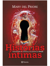 Livro apresenta a sexualidade e erotismo na história do Brasil