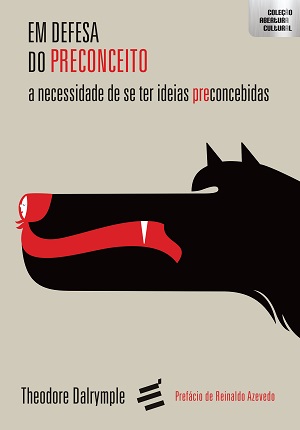 Para Dalrymple, o ideal é aceitar que todos sejamos livres-pensadores, questionando tudo aquilo que aprendemos