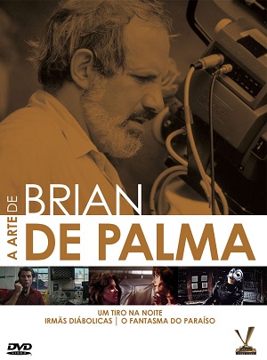 Coleção da Versátil Filmes reúne três clássicos do diretor Brian De Palma em versões inéditas e restauradas