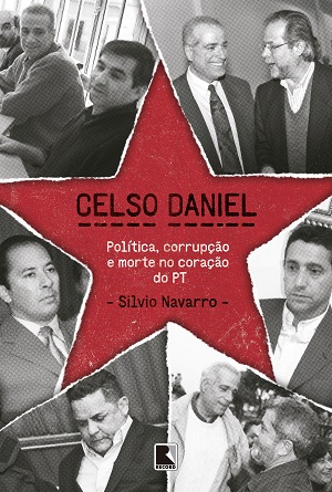 Autor reconstitui o episódio do assassinato de Celso Daniel; livro revela ligação do caso com a Lava Jato