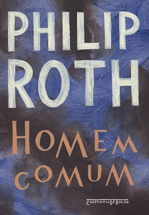Em uma curta narrativa, Philip Roth acompanha a luta de um homem contra a mortalidade, conflito que dura sua vida inteira