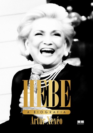 Obra relembra momentos marcantes da vida e carreira de Hebe, do começo como cantora até o sucesso como apresentadora