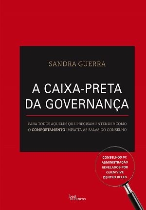Precursora de governança corporativa no Brasil, Sandra Guerra atua como conselheira e presidente de conselhos desde 1995
