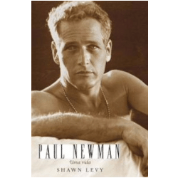 Paul Newman: Uma Vida