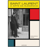 Saint Laurent - A Arte da Elegância